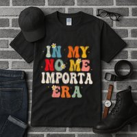 In My No Me Importa Era In My I DonT Care Era In Spanish Tall T-Shirt