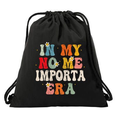 In My No Me Importa Era In My I DonT Care Era In Spanish Drawstring Bag