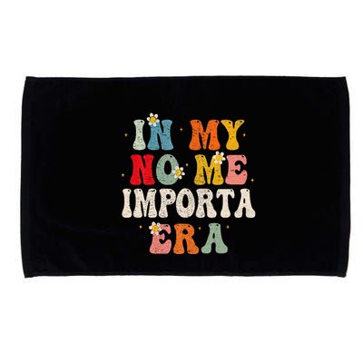 In My No Me Importa Era In My I DonT Care Era In Spanish Microfiber Hand Towel