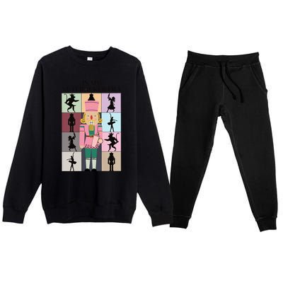 In My Nutcracker Era Nutcracker Ballet Christmas Premium Crewneck Sweatsuit Set