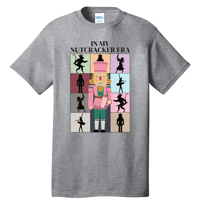 In My Nutcracker Era Nutcracker Ballet Christmas Tall T-Shirt