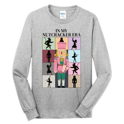 In My Nutcracker Era Nutcracker Ballet Christmas Tall Long Sleeve T-Shirt