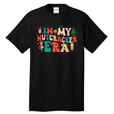 In My Nutcracker Era Christmas Nutcracker Ballet Festive  Tall T-Shirt