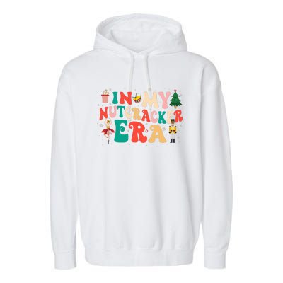 In My Nutcracker Era Christmas Nutcracker Ballet Festive  Garment-Dyed Fleece Hoodie