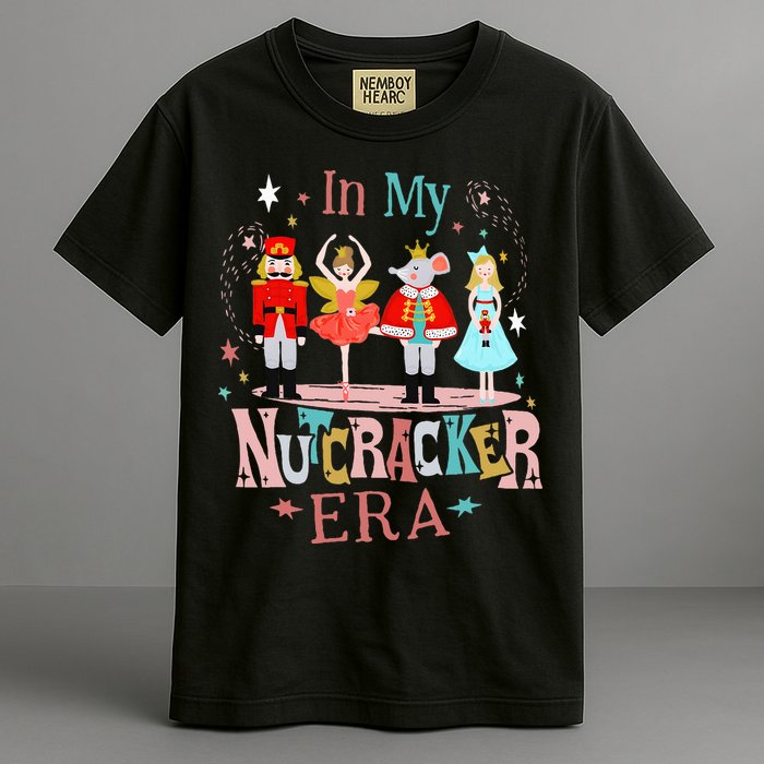 In My Nutcracker Era Christmas Nutcracker Ballet  Garment-Dyed Heavyweight T-Shirt