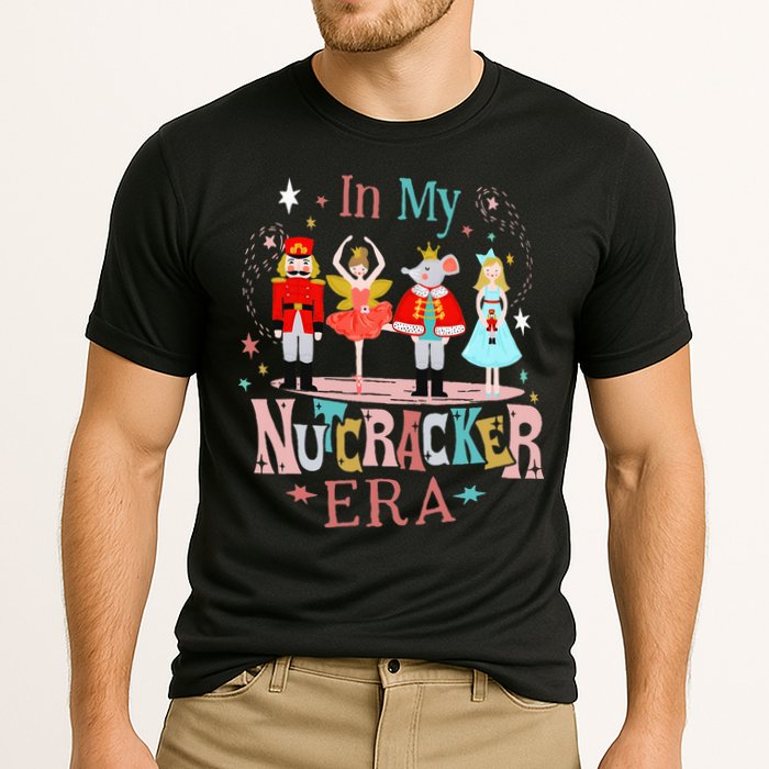 In My Nutcracker Era Christmas Nutcracker Ballet  Performance Shirt
