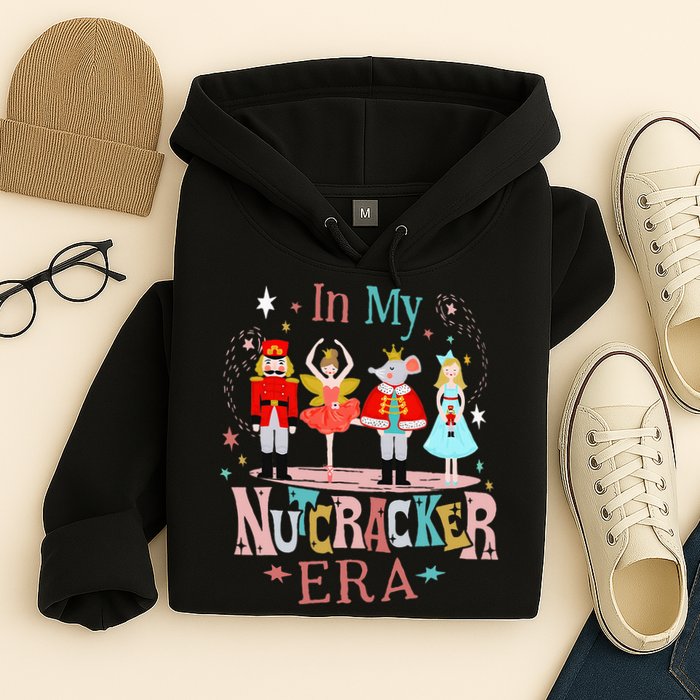In My Nutcracker Era Christmas Nutcracker Ballet  Hoodie