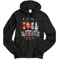 In My Nutcracker Era Christmas Nutcracker Ballet  Tie Dye Hoodie