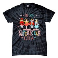 In My Nutcracker Era Christmas Nutcracker Ballet  Tie-Dye T-Shirt