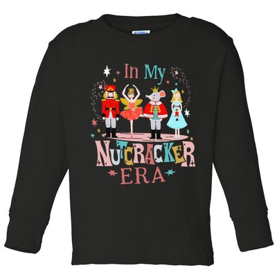 In My Nutcracker Era Christmas Nutcracker Ballet  Toddler Long Sleeve Shirt