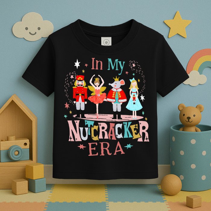 In My Nutcracker Era Christmas Nutcracker Ballet  Toddler T-Shirt