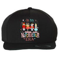 In My Nutcracker Era Christmas Nutcracker Ballet  Wool Snapback Cap