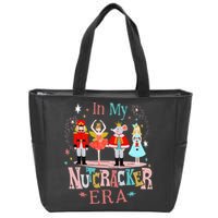 In My Nutcracker Era Christmas Nutcracker Ballet  Zip Tote Bag