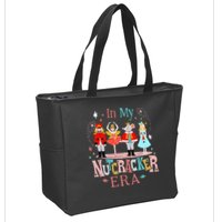 In My Nutcracker Era Christmas Nutcracker Ballet  Zip Tote Bag
