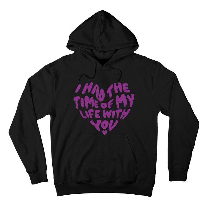 In My Now Speak Era I Have The Time Of My Life With You Hoodie