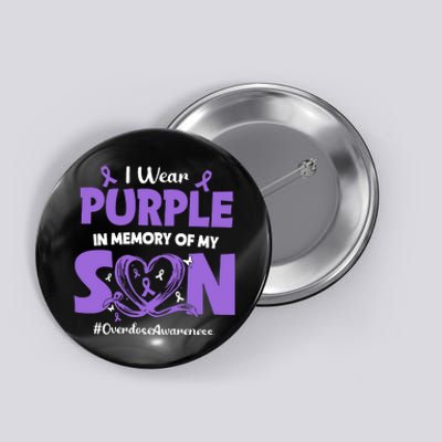 In Memory Of My Son Overdose Awareness Button