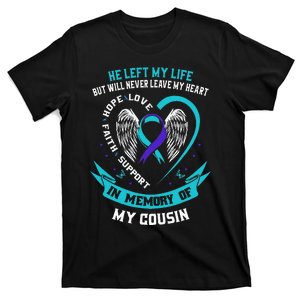 In Memory Of My Cousin Sympathy Suicide Awareness Memorial T-Shirt