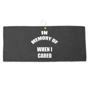 In Memory Of When I Cared Large Microfiber Waffle Golf Towel