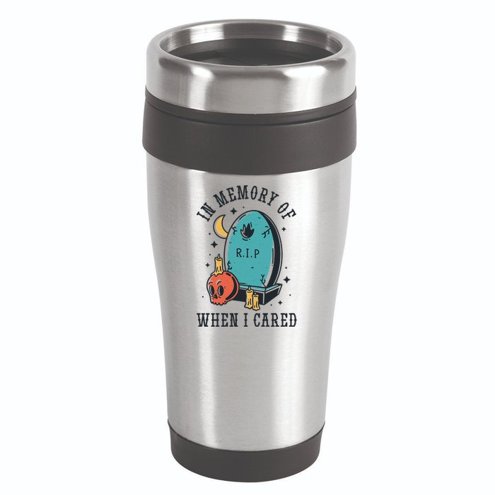 In Memory Of When I Cared Funny RIP 16oz Travel Tumbler