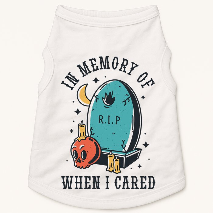 In Memory Of When I Cared Funny RIP Doggie Tank