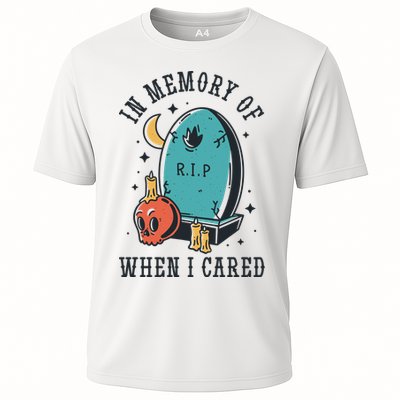 In Memory Of When I Cared Funny RIP Performance Shirt