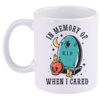 In Memory Of When I Cared Funny RIP 11oz C Handle Ceramic Mug
