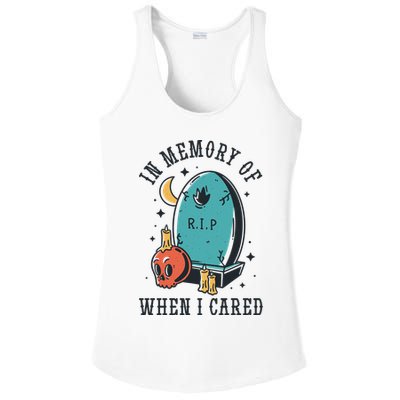 In Memory Of When I Cared Funny RIP Ladies PosiCharge Competitor Racerback Tank
