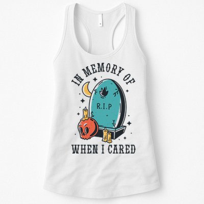 In Memory Of When I Cared Funny RIP Womens Tank Top