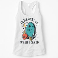 In Memory Of When I Cared Funny RIP Womens Tank Top