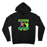 In Memory Of Many In Memory Of All Memorial Day Gift American Flag Tall Hoodie