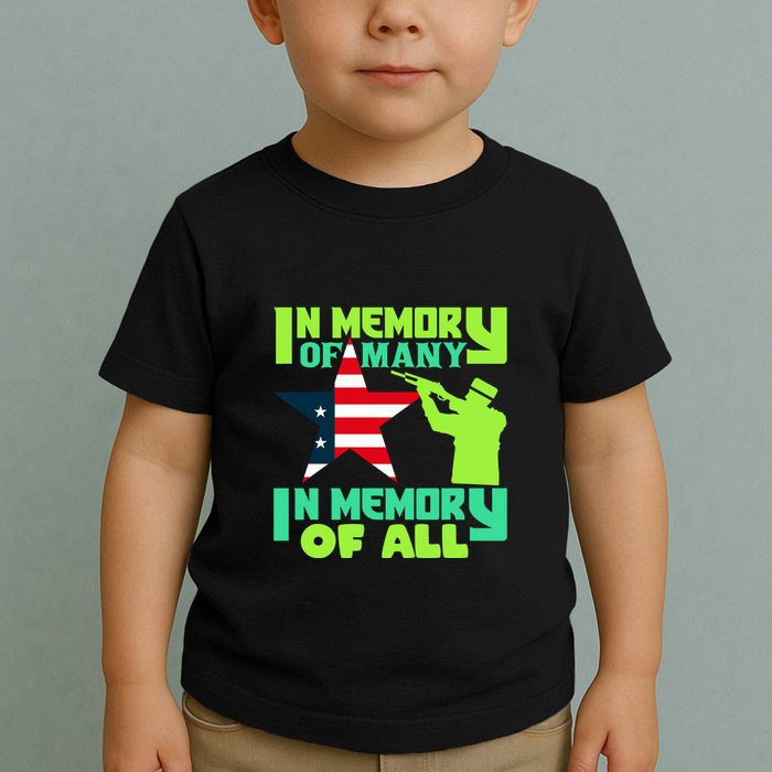 In Memory Of Many In Memory Of All Memorial Day Gift American Flag Toddler T-Shirt