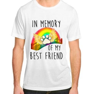 In memory of my best friend pet loss dog cat rainbow quote Adult ChromaSoft Performance T-Shirt