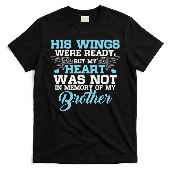 In Memory Of My Brother Missing Brother T-Shirt
