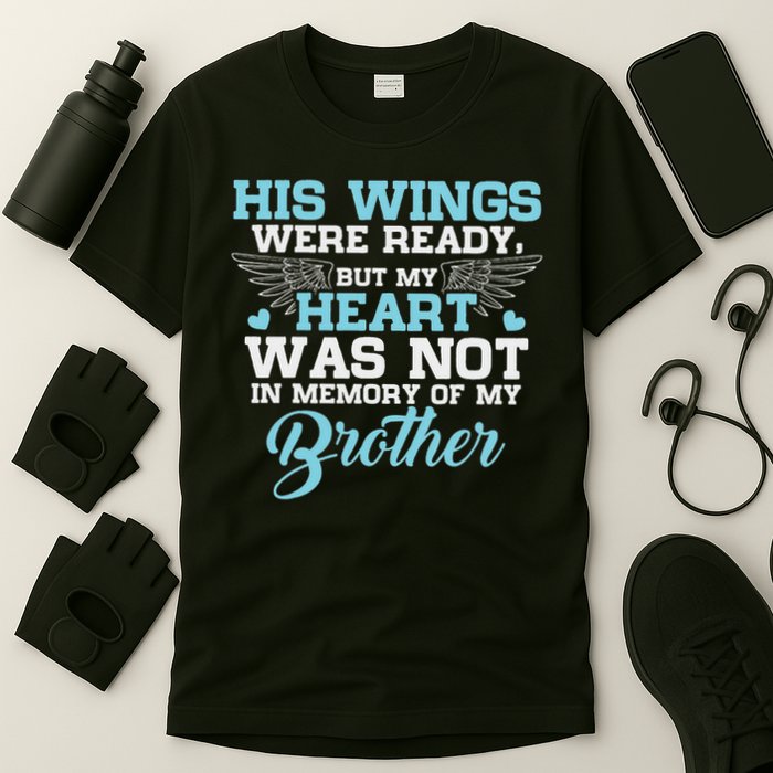In Memory Of My Brother Missing Brother T-Shirt