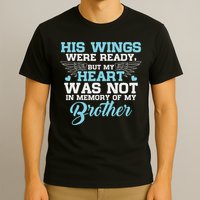 In Memory Of My Brother Missing Brother T-Shirt