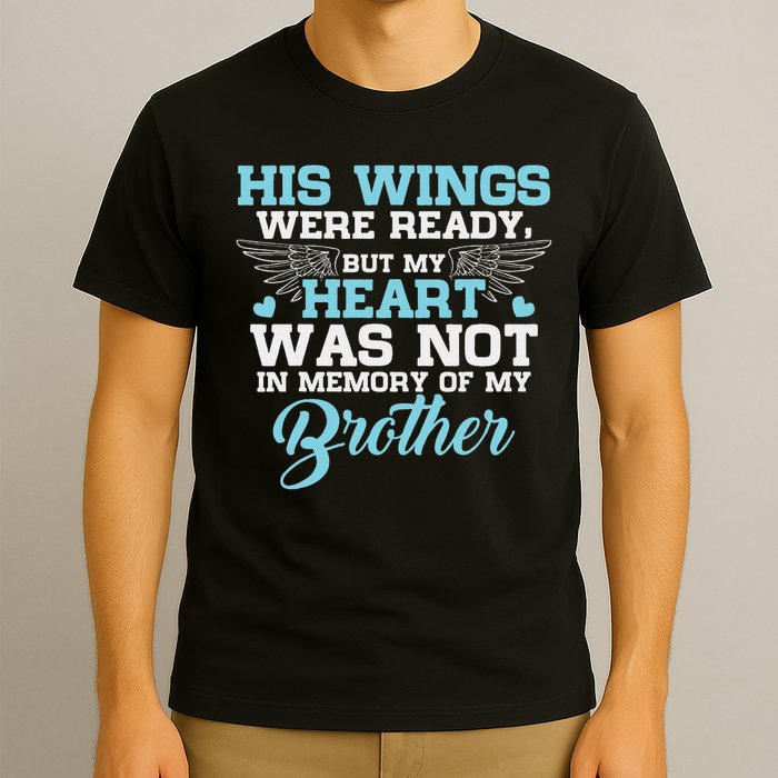 In Memory Of My Brother Missing Brother T-Shirt