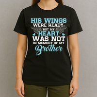 In Memory Of My Brother Missing Brother T-Shirt