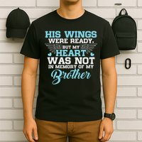 In Memory Of My Brother Missing Brother T-Shirt