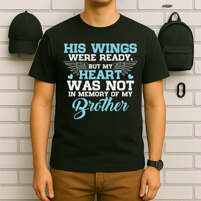 In Memory Of My Brother Missing Brother T-Shirt