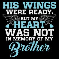 In Memory Of My Brother Missing Brother T-Shirt
