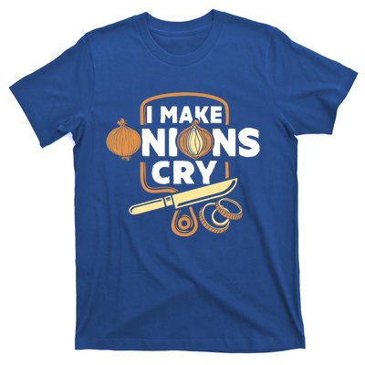 I Make Onions Cry Funny Chef Gift T-Shirt