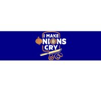 I Make Onions Cry Funny Chef Gift Bumper Sticker