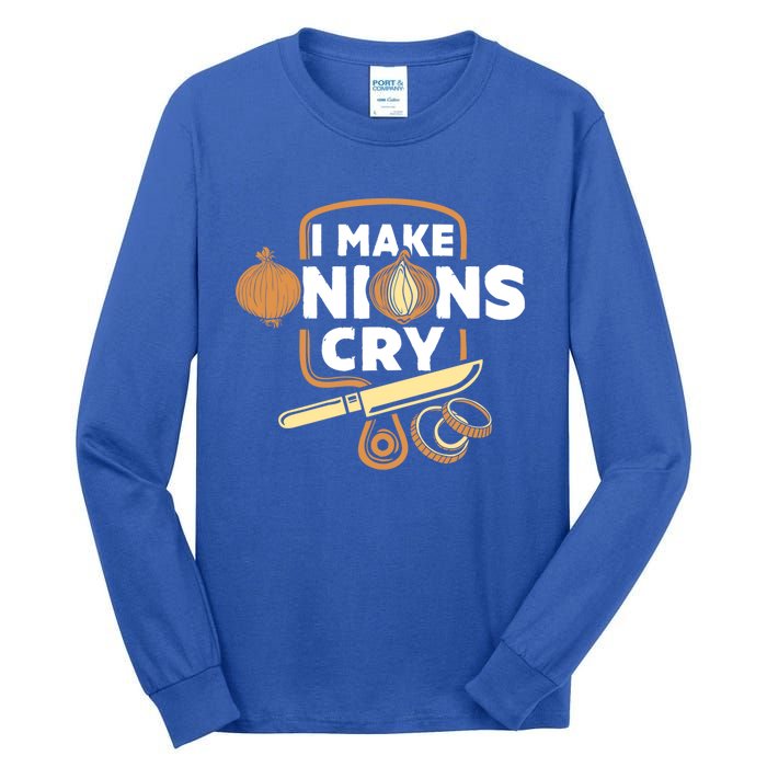 I Make Onions Cry Funny Chef Gift Tall Long Sleeve T-Shirt