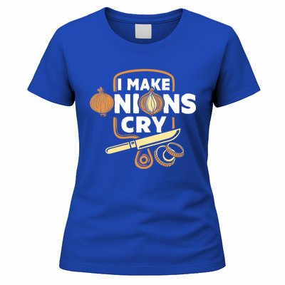 I Make Onions Cry Funny Chef Gift Women's T-Shirt