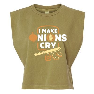 I Make Onions Cry Funny Chef Gift Garment-Dyed Women's Muscle Tee