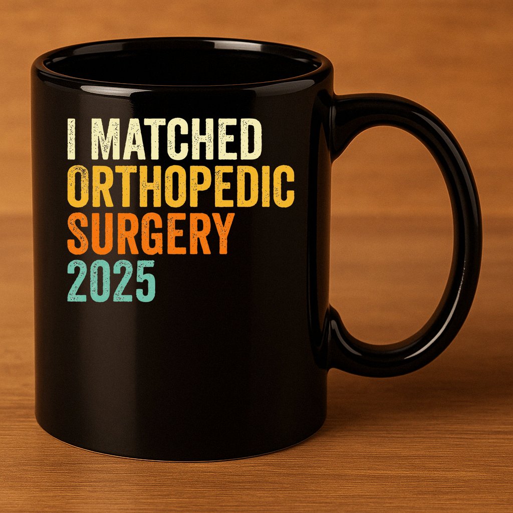 I Matched Orthopedic Surgery 2025   11oz C Handle Ceramic Mug
