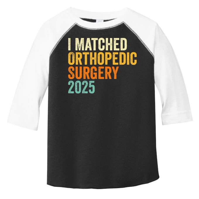 I Matched Orthopedic Surgery 2025   Toddler Fine Jersey T-Shirt
