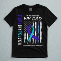 In Memory Of Dad Suicide Awareness Prevention American Flag T-Shirt