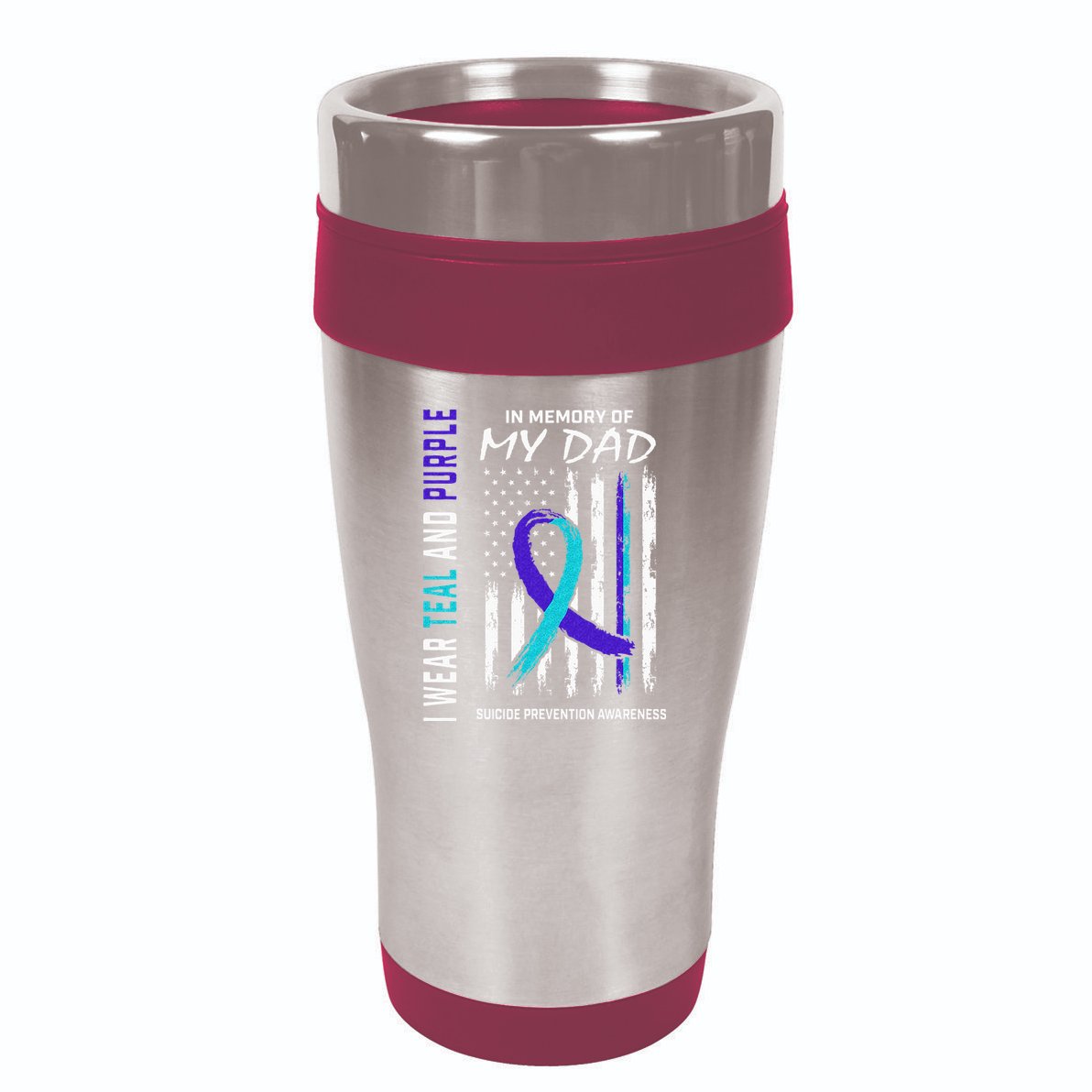 In Memory Of Dad Suicide Awareness Prevention American Flag 16oz Travel Tumbler