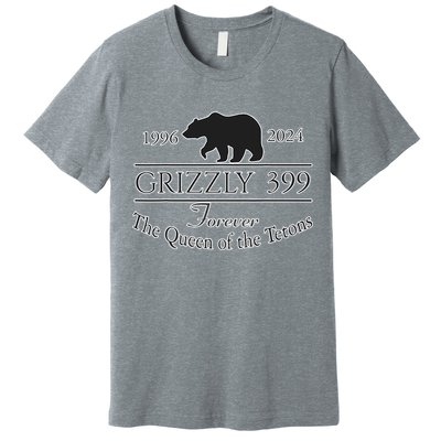 In Memory Of Bear 399 Forever Queen Of The Tetons Premium T-Shirt